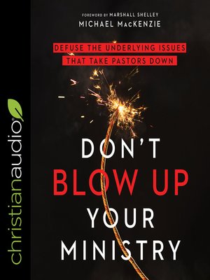 cover image of Don't Blow Up Your Ministry